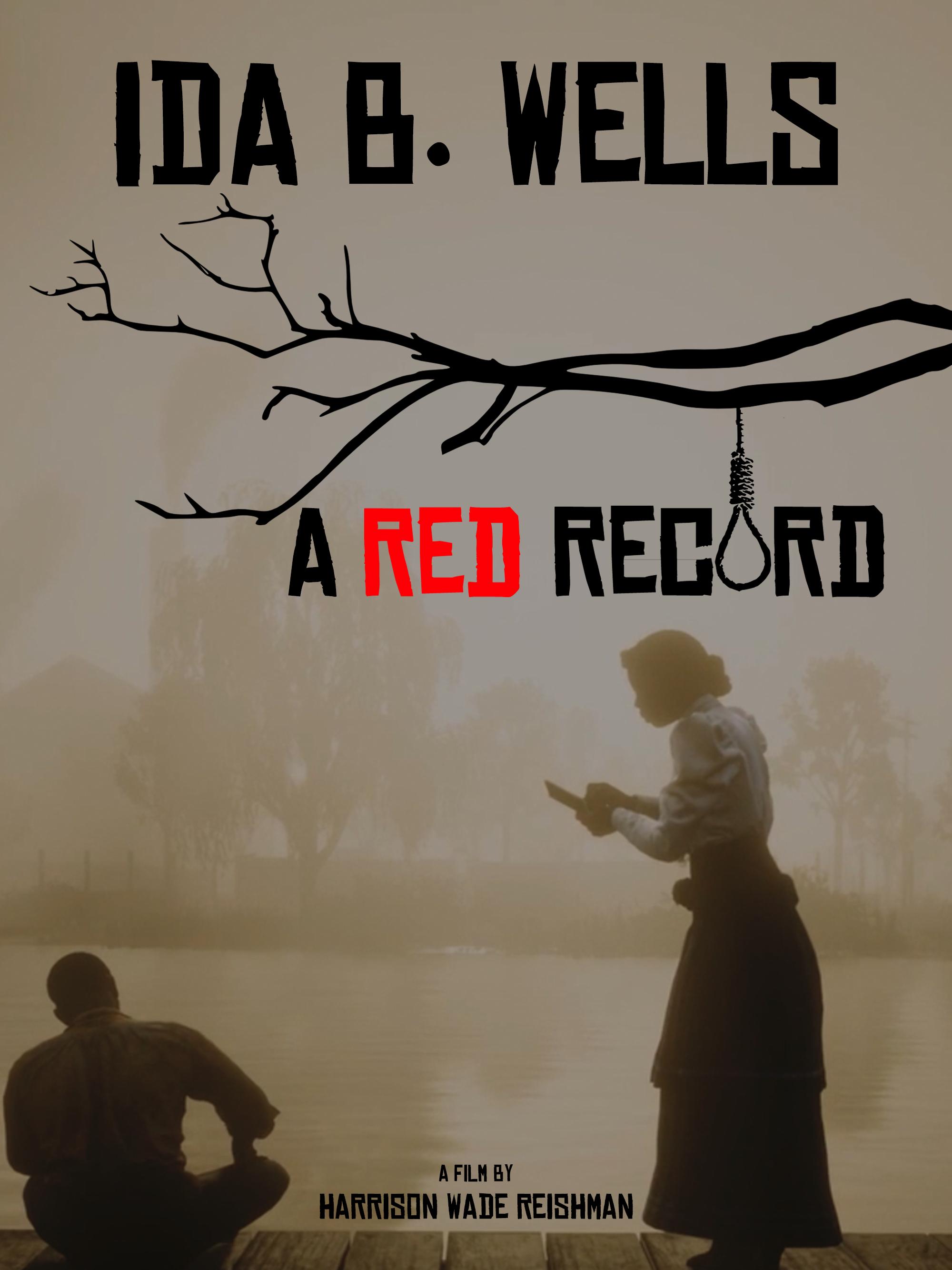 Ida B. Wells: A Red Record (2020)