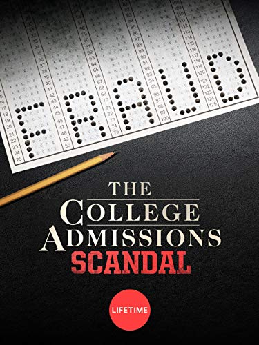 The College Admissions Scandal (2019)