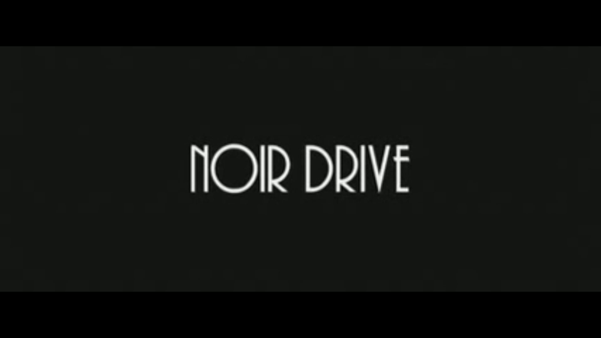 Noir Drive (2008)
