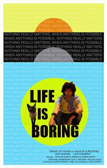 Life Is Boring (2016)