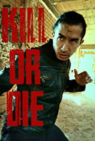 Kill or Die (2020)