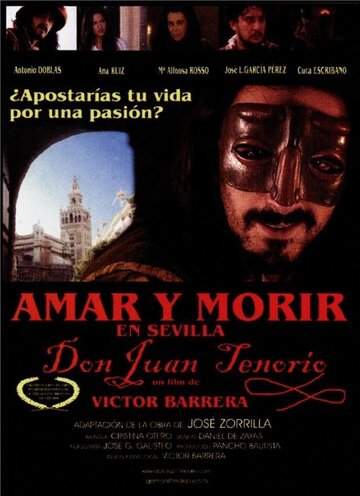 Amar y morir en Sevilla (Don Juan Tenorio) (2001)