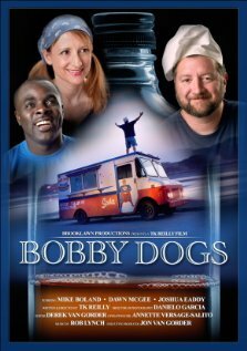 Bobby Dogs (2007)